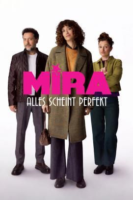 Mira - Alles scheint perfekt - Staffel 1