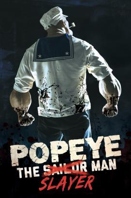 Popeye the Slayer Man